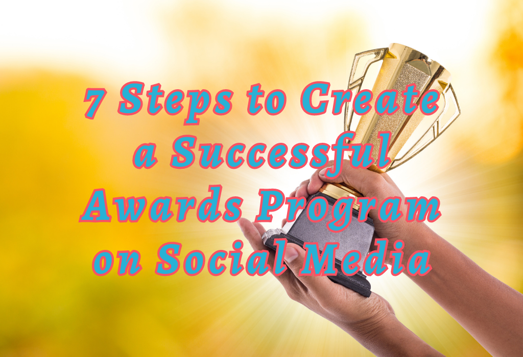 Awards Program on Social Media