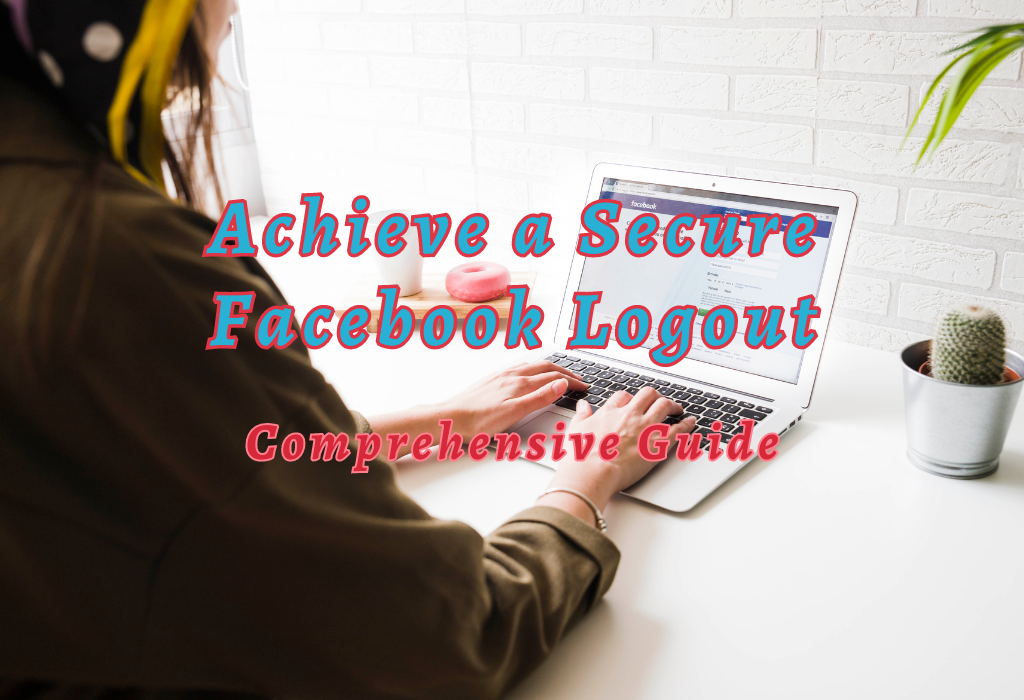 Secure Facebook Logout