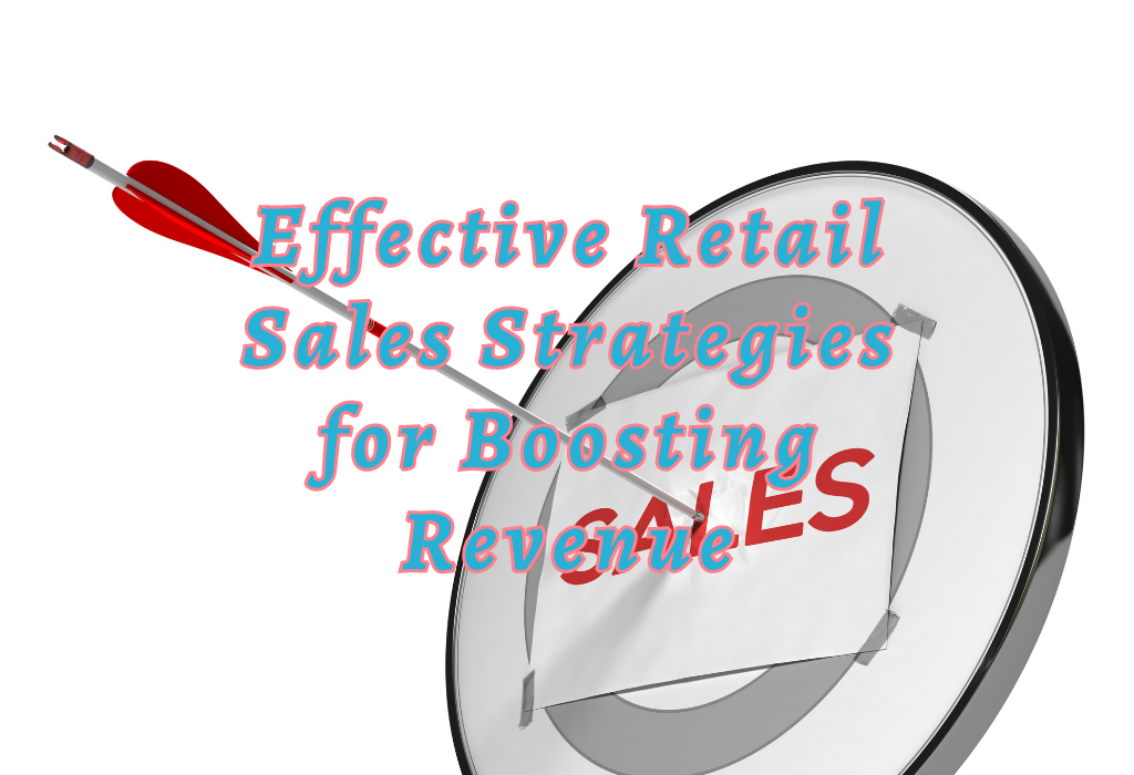 Retail Sales Strategies