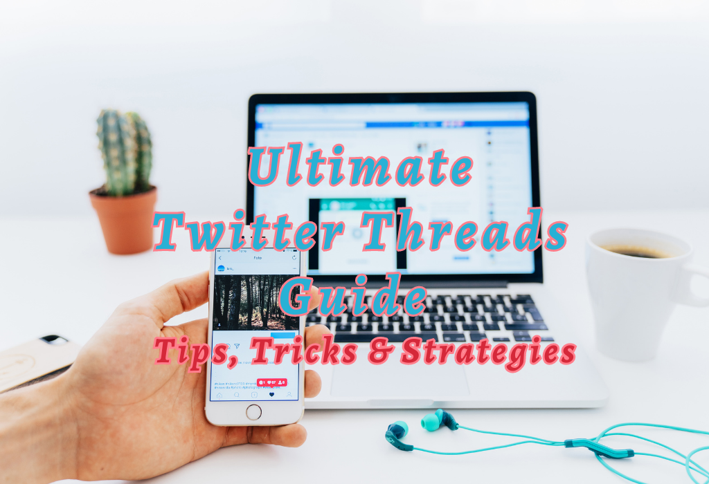 Twitter Threads Guide