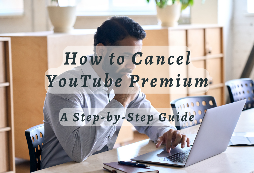 Cancel YouTube Premium