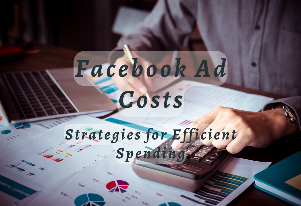 Facebook Ad Costs