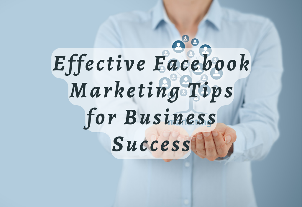Facebook Marketing Tips